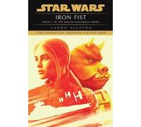 Aaron Allston Iron Fist: Star Wars Legends (Wraith Squadron) (Tascabile)