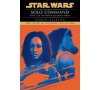 Aaron Allston Solo Command: Star Wars Legends (Wraith Squadron) (Tascabile)