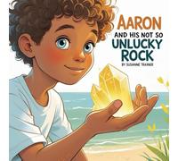Aaron and His Not So Unlucky Rock