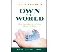 Aaron Anderson Own the World (Copertina rigida) Fisher Investments Press