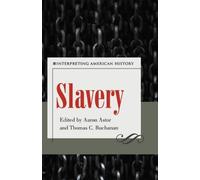 Aaron Astor Slavery (Tascabile) Interpreting American History