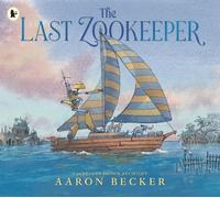 Aaron Becker The Last Zookeeper (Tascabile) We're Going on a Bear Hunt
