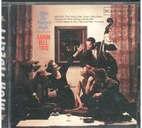 AARON BELL TRIO - After the Party's Over
