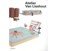Aaron Betsky Jennifer Allen Atelier Van Lieshout (Tascabile)