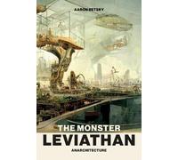 Aaron Betsky The Monster Leviathan (Tascabile)