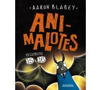Aaron Blabey Ja Animalotes 15 y 16. Abre la boca y di: ¡Arrrgh / ¡¿ (Tascabile)