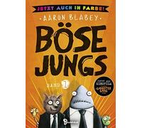 Aaron Blabey Lisa Engels Böse Jungs - Jetzt auch in Farbe (Copertina rigida)