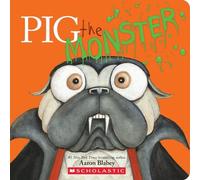 Aaron Blabey Pig the Monster (Libro di cartone) Pig the Pug