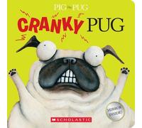 Aaron Blabey Pig the Pug: Cranky Pug (Libro di cartone) Pig the Pug