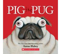 Aaron Blabey Pig the Pug (Libro di cartone) Pig the Pug