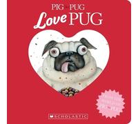 Aaron Blabey Pig the Pug: Love Pug (Libro di cartone) Pig the Pug