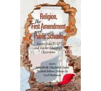 Aaron Bodle Religion, the First Amendment, and Public Schools (Copertina rigida)