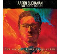 Aaron Buchanan and The Cult Classics The Man With Stars On His Knees (Vinyl LP)