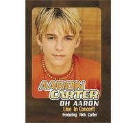Aaron Carter - Oh Aaron-Live in Concert