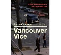 Aaron Chapman Vancouver Vice (Tascabile)