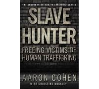 Aaron Cohen Christine Buckley Slave Hunter (Tascabile)