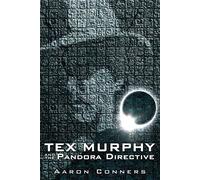 Aaron Conners Tex Murphy and the Pandora Directive (Tascabile)