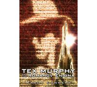 Aaron Conners Tex Murphy and the Romanov Enigma (Tascabile) Tex Murphy