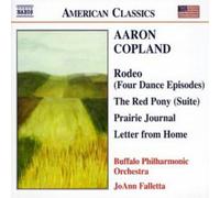 Aaron Copland Rodeo, the Red Pony, Prairie Journal (Falletta, Buffalo Po) (CD)