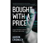 Aaron Crowley Bought with a Price (Copertina rigida)