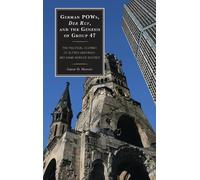 Aaron D. Horton German POWs, Der Ruf, and the Genesis of Grou (Copertina rigida)