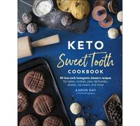 Aaron Day Keto Sweet Tooth Cookbook (Tascabile)
