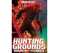 Aaron Deese Hunting Grounds (Tascabile)