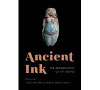Aaron Deter-Wolf Ancient Ink (Tascabile) Ancient Ink