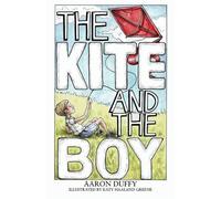 Aaron Duffy The Kite and the Boy (Tascabile)