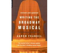 Aaron Frankel Writing The Broadway Musical (Tascabile)