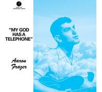 Aaron Frazer-My God Has A Telephone Vinyl 7" Pic Colemine Records Funk Sealed