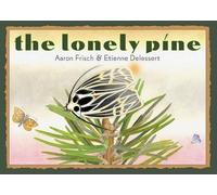 Aaron Frisch The Lonely Pine (Copertina rigida)