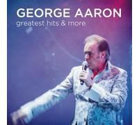 Aaron George - Greatest Hits & More
