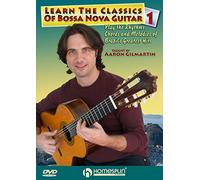 Aaron Gilmartin: Learn The Classics Of Bossa Nova Guitar - Dvd One [Edizione: Regno Unito]