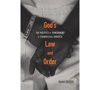Aaron Griffith God’s Law and Order (Copertina rigida)