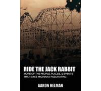 Aaron Helman Ride the Jack Rabbit (Tascabile)