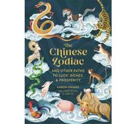 Aaron Hwang The Chinese Zodiac (Copertina rigida)