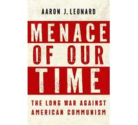 Aaron J. Leonard Menace of Our Time (Copertina rigida)