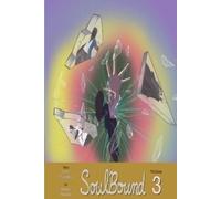 Aaron J Waseskuk SoulBound Vol. 3 (Tascabile) Soulbound