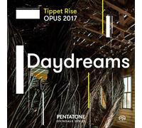 Aaron Jay Kernis Tippet Rise Opus 2017: Daydreams (CD)