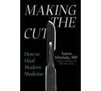 Aaron Kheriaty Making the Cut (Copertina rigida) (PRESALE 23/10/2025)