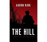 Aaron Kirk The Hill (Tascabile)
