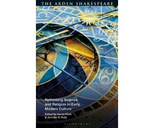 Aaron Kitch Rethinking Science and Religion in Early Modern C (Copertina rigida)