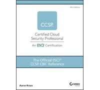 Aaron Kraus The Official (ISC)2 CCSP CBK Reference (Copertina rigida)