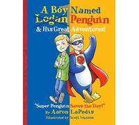 Aaron LaPedis A Boy Named Penguin (Copertina rigida) His Great Adventures