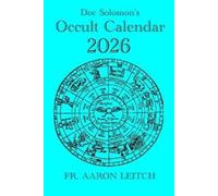 Aaron Leitch Doc Solomon's Occult Calendar 2026 (Tascabile)
