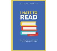 Aaron M Arrowood I Hate To Read (Tascabile)
