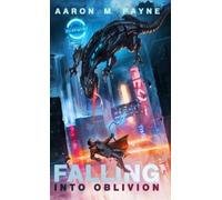Aaron M Payne Falling Into Oblivion (Copertina rigida)