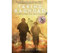 Aaron Michael Grant Taking Baghdad (Tascabile)