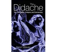 Aaron Milavec The Didache (Tascabile)